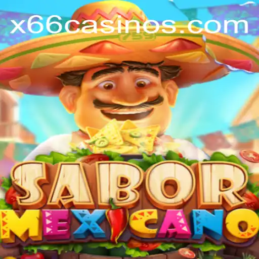 Exploring SaborMexicano: A Unique Casino Experience by X66.casino