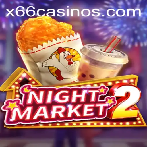 Exploring NightMarket2: A Thrilling Gaming Experience with X66.casino